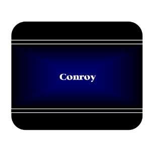  Personalized Name Gift   Conroy Mouse Pad: Everything Else