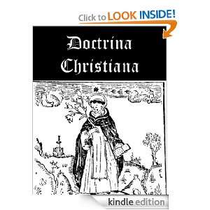 Start reading Doctrina Christiana on your Kindle in under a minute 