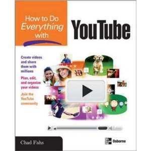  How to Do Everything with YouTube:  N/A : Books