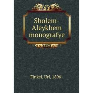  Sholem Aleykhem monografye Uri, 1896  Finkel Books