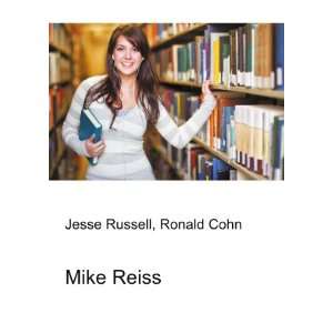  Mike Reiss: Ronald Cohn Jesse Russell: Books