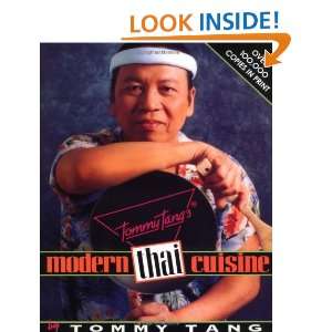Tommy Tangs Modern Thai Cuisine: Tommy Tang: 9780757002540:  