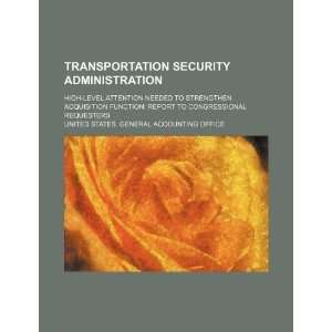 Transportation Security Administration: high level 