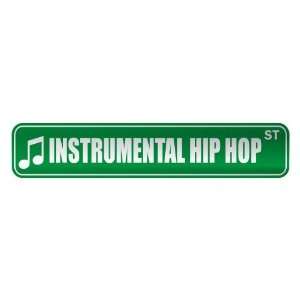     INSTRUMENTAL HIP HOP ST  STREET SIGN MUSIC