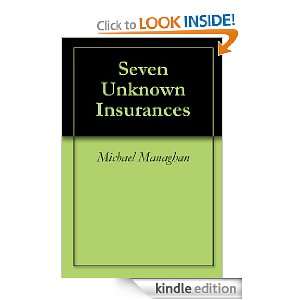 Seven Unknown Insurances eBook Michael Managhan Kindle 