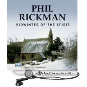  Midwinter of the Spirit (Audible Audio Edition): Phil 