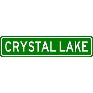 CRYSTAL LAKE City Limit Sign   High Quality Aluminum 