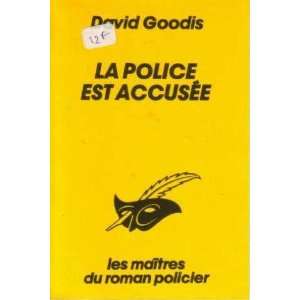  La police est accusée Goodis David Books
