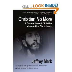   Embracing Atheism And Freethinking [Paperback] Jeffrey Mark Books