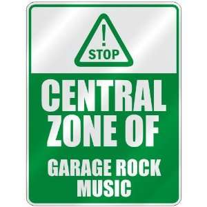 STOP  CENTRAL ZONE OF GARAGE ROCK  PARKING SIGN MUSIC 