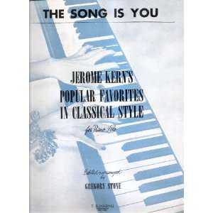  Sheet Music The Song Is You Jerome Kern 211 Everything 