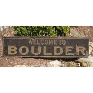  Welcome To BOULDER, WYOMING   Rustic Hand Painted Wooden 