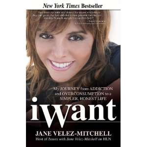   to a Simpler, Honest Life [Paperback]: Jane Velez Mitchell: Books