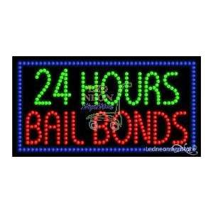  24 Hours Bail Bonds LED Sign