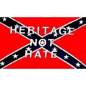  CONFEDERATE FLAG HERITAGE NOT HATE