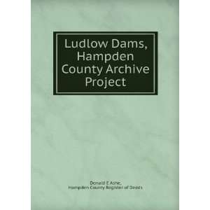 Ludlow Dams, Hampden County Archive Project Hampden 