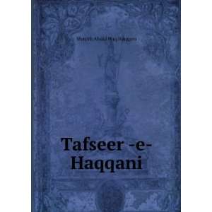  Tafseer  e  Haqqani: Shaykh Abdul Haq Haqqani: Books