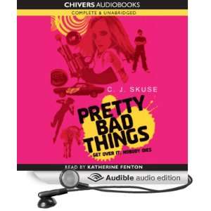  Pretty Bad Things (Audible Audio Edition) C.J Skuse 