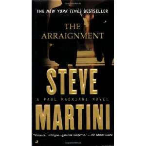    The Arraignment (A Paul Madriani Novel): Steve Martini: Books
