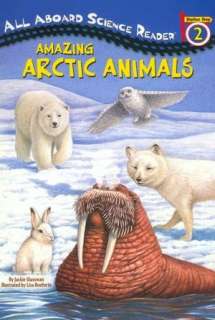   Amazing Arctic Animals by Jackie Glassman, Penguin 