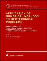 Application of Numerical Methods to Geotechnical Problems Proceedings 