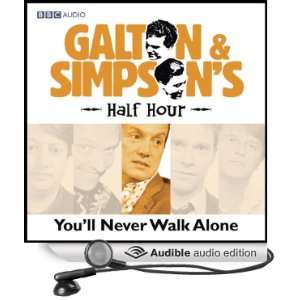  Galton & Simpsons Half Hour Youll Never Walk Alone 