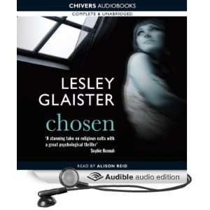   : Chosen (Audible Audio Edition): Lesley Glaister, Alison Reid: Books