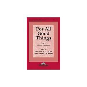  For All Good Things   SATB   Recorder/Cello/Guitar 
