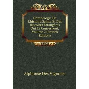   La Concernent, Volume 2 (French Edition): Alphonse Des Vignoles: Books