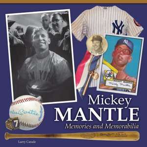   The Last Boy Mickey Mantle and the End of Americas 