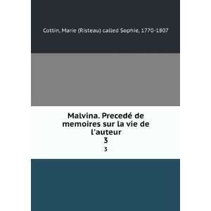   de lauteur. 3 Marie (Risteau) called Sophie, 1770 1807 Cottin Books