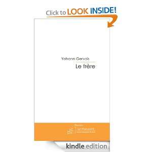 Le frère (French Edition): Yohann Gervois:  Kindle Store