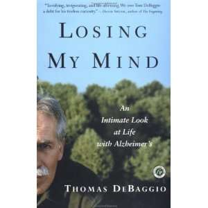   My Mind An Intimate Look at Life with Alzheimers  N/A  Books