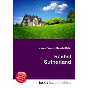  Rachel Sutherland: Ronald Cohn Jesse Russell: Books
