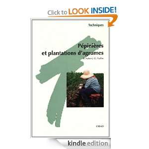 Pépinières et plantations dagrumes (Techniques) (French Edition 