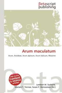   Arum maculatum by Lambert M. Surhone, Betascript 