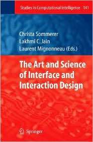 The Art and Science of Interface and Interaction Design (Vol. 1 