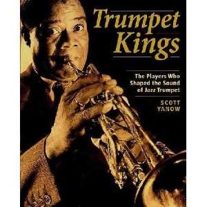  Trumpet Kings Scott Yanow