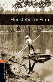 Huckleberry Finn (Oxford Bookworms Series, Level 2), (0194237478 