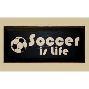  SaltBox Gifts I1023SO Soccer Is Life Sign: Patio, Lawn 
