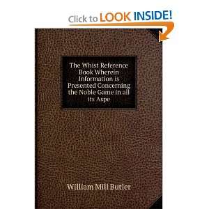   Concerning the Noble Game in all its Aspe William Mill Butler Books