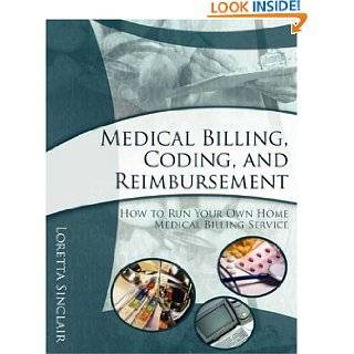 Medical Billing, Coding, and Reimbursement by Loretta Sinclair 