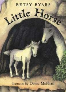   Little Horse by Betsy Byars, Holt, Henry & Company 
