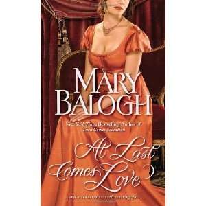    At Last Comes Love [Mass Market Paperback] Mary Balogh Books
