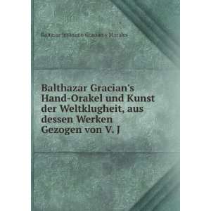  Balthazar Gracians Hand Orakel und Kunst der Weltklugheit 
