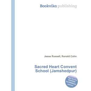   Heart Convent School (Bangkok): Ronald Cohn Jesse Russell: Books