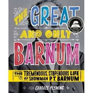   Life of Showman P. T. Barnum [Hardcover] Candace Fleming Books
