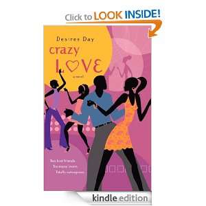 Crazy Love Desiree Day  Kindle Store