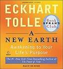 New Earth Awakening to Your Lifes Purpose by Eckhart Tolle (2008 