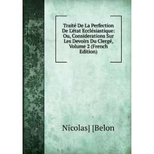   Du ClergÃ©, Volume 2 (French Edition) Nicolas] [Belon Books